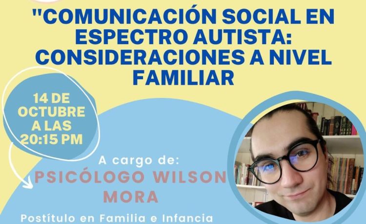 COMUNICACIÓN SOCIAL EN ESPECTRO AUTISTA: CONSIDERACIONES A NIVEL FAMILIAR 4 245019306 583337033084820 6234655285123999406 n 1